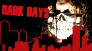 Dark Days 2009