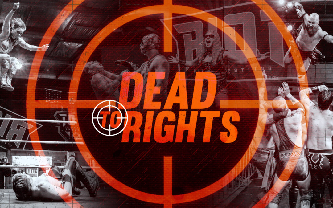 Dead To Rights